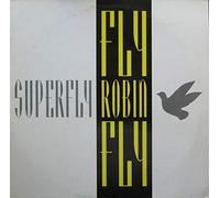 Superfly - Fly Robin fly (Dance Mix, 1992) [VINYL]