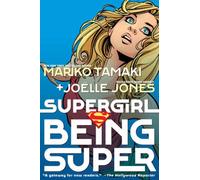 Supergirl: Being Super (2026 Edition)