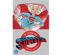 Supergirl: The Silver Age Omnibus Vol. 1 (New Edition)