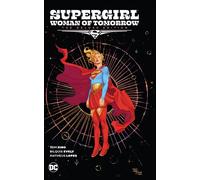 Supergirl: Woman of Tomorrow The Deluxe Edition