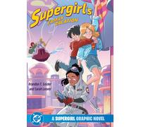 Supergirl's Family Vacation