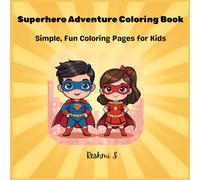 Superhero Adventure Coloring Book