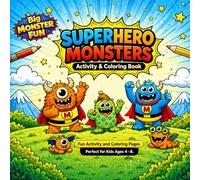 SuperHero Monsters Activity & Coloring Book (SuperHero Monsters Coloring & Activity Books)