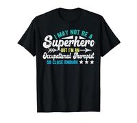 Superhero & Occupational Therapist OT Occupational Therapy T-Shirt, Men, Black, Medium