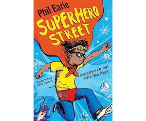 Superhero Street: From the author of Finn’s Epic Fails (A Storey Street novel)