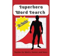 Superhero Theme Word Search Puzzle Book: Word Searches with Easy to Read Print about Superhero Things, Phrases, Fun and More | 6x9 inches, 110 pages | ... Gifts for Vacations, Holidays and Free Time