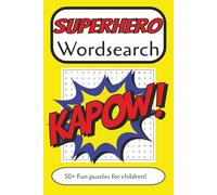 Superhero Word search puzzle book: Word Searches with easy to read Print about superheros, heroes, and More | 6x9 inches, 110 pages | 50+ Puzzles ... Gift for Vacations, Holidays and Free times