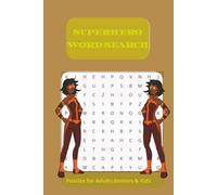 SUPERHERO WORDSEARCH PUZZLES FOR ADULTS SENIOR AND KIDS: Word Searches with Easy to Read Print about SUPERHEROS ,Villains, super and more :6x9 ... Gift for Vacation, Holidays and Free Times
