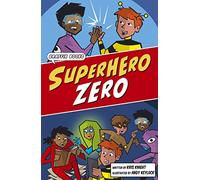 Superhero Zero: Graphic Reluctant Reader (Maverick Graphic Reluctant Readers)