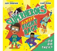 Superheroes Always Fight Back... Or Do They? (UK Edition)
