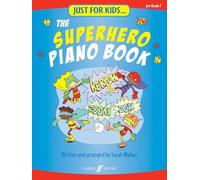 Superheroes Collection (Just for Kids): The Superhero Piano Book