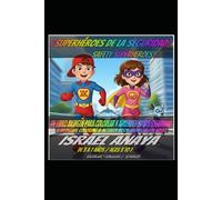 ¡Superhéroes de la Seguridad! Safety Superheroes!: Un libro bilingüe para colorear y aprender sobre seguridad. A bilingual coloring book to learn about safety.