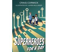 Superheroes for a Day