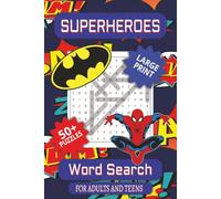 Superheroes Word Search: A Superhero and Villain Themed Word Find Puzzle for Adults and Teens