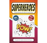 Superheroes Word Search Games: 50+ Puzzles With Easy to Read Print about Superhero Comics & More | 6x9 inches 110 pages | Gift for Vacations, Holidays, Leisure