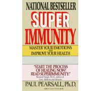 Superimmunity: Master Your Emotions and Improve Your Health