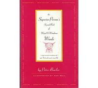 Superior Person's Second Book of Weird and Wondrous Words
