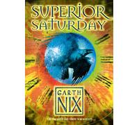 Superior Saturday (The Keys to the Kingdom, Book 6)
