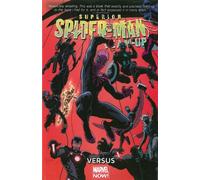 Superior Spider-Man Team-Up Volume 1: Versus (Marvel Now)