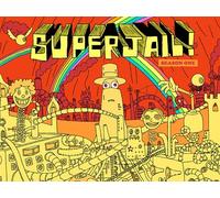 Superjail!: The Complete Third Season