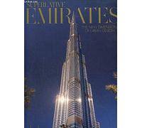 Superlative Emirates: the New Dimension of Urban Architecture: the new dimension of urban design