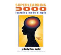 Superlearning 3000: learning made simple