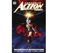 Superman: Action Comics Vol. 3 – Warworld Revolution