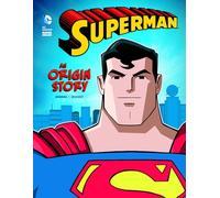 Superman: An Origin Story (DC Super Heroes Origins)