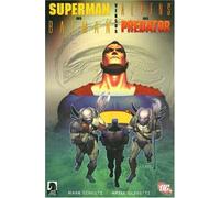 Superman and Batman: Versus Aliens and Predator