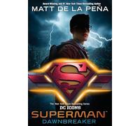 Superman: Dawnbreaker (DC Icons)