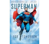 Superman: For Tomorrow 15th Anniversary Deluxe Edition