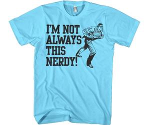 Superman I'm Not Always This Nerdy Skyblue