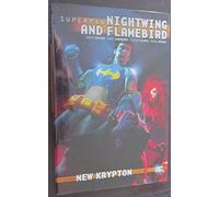 Superman: Nightwing and Flamebird Vol. 1