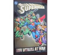 Superman: Our Worlds at War - Book 02