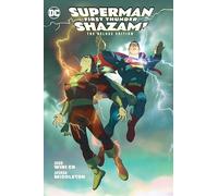 Superman/Shazam!: First Thunder Deluxe Edition