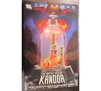 Superman the Bottle City of Kandor