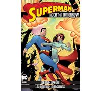 Superman: The City of Tomorrow Volume 2 – DC Comics