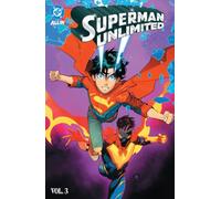 Superman Unlimited Vol. 3: Reign of the Superboys - Tomorrow Man