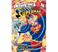 Superman Versus the Silver Banshee (I Can Read!, Level 2)