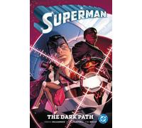 Superman Vol. 3: The Dark Path