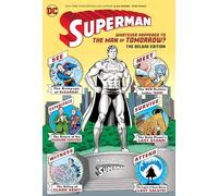 Superman: Whatever Happened to the Man of Tomorrow? Deluxe 2020 Edition | Hardback
