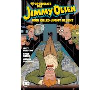 Superman's Pal, Jimmy Olsen: Who Killed Jimmy Olsen?