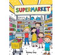 Supermarket Activity Book for Kids: A fun and educational playbook all about what you will find at the Supermarket