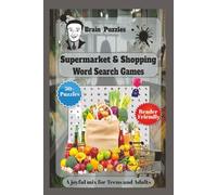 Supermarket & Shopping Word Search Games: Discover 50+ Brain Puzzles Inspired by Everyday Shopping, Groceries, market terms, Retail Finds, Consumer ... | A joyful mix for Teens, Adults and Seniors
