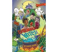 SUPERMARKET WITCH: The Cresswell Gang (Book 2)