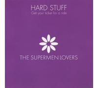 Supermen Lovers,the - Hard Stuff