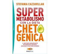 SUPERMETABOLISMO CON LA DIETA CHETOGENICA