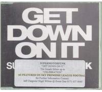 Supermotorfunk - Get Down On It (Put Your Hands In The Air)