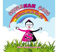 Supernan Says: Rainbows are in the Sky