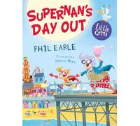 Supernan's Day Out: (Little Gems)